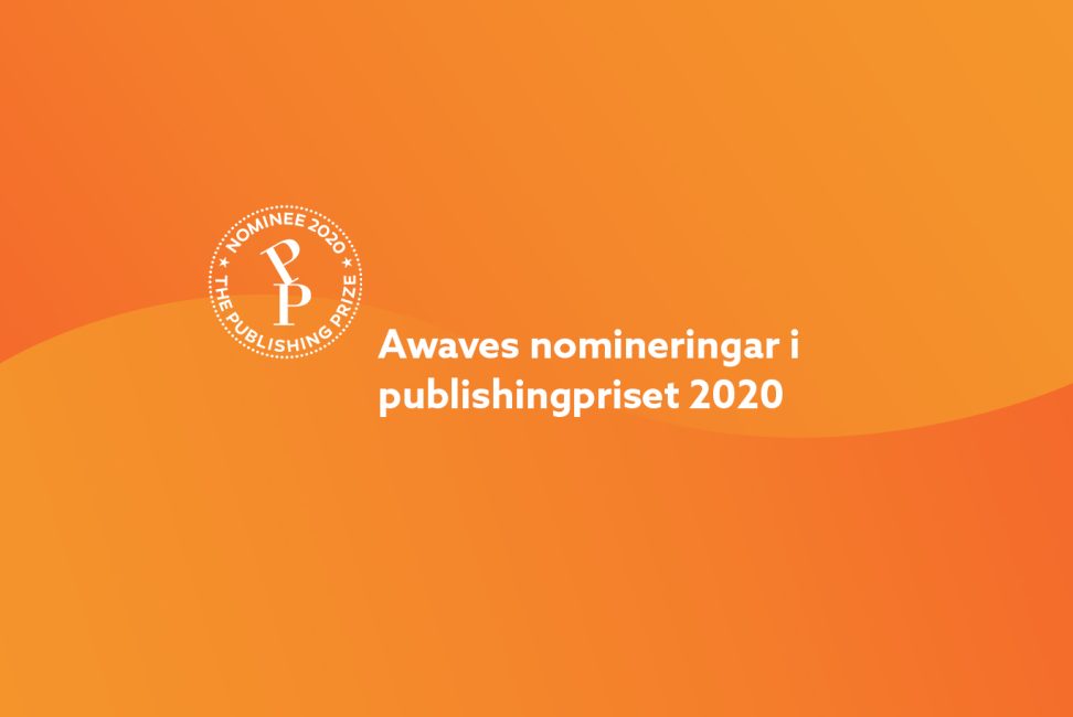 Bild med text som berättar att Awave har nominerade bidrag i Publishingpriset år 2020